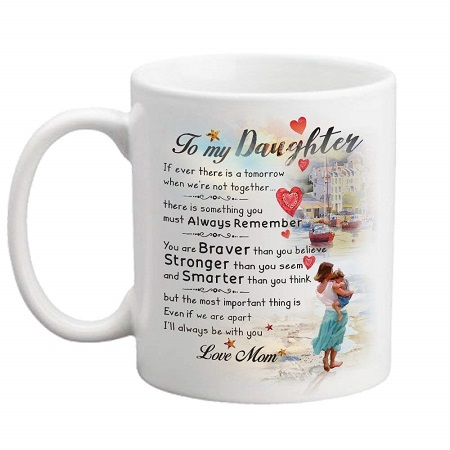 To My Daughter Tea Cup as Gift